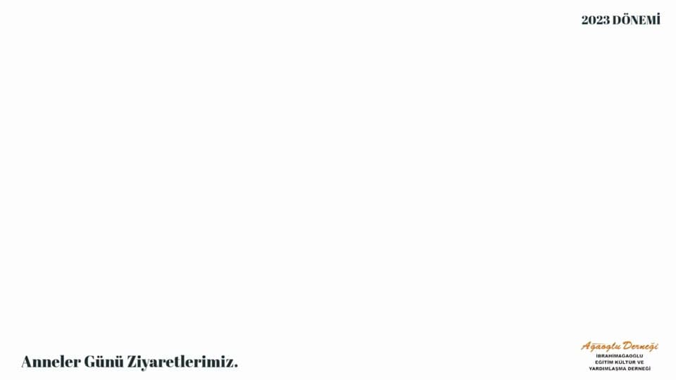Anneler Günü Ziyaretleri