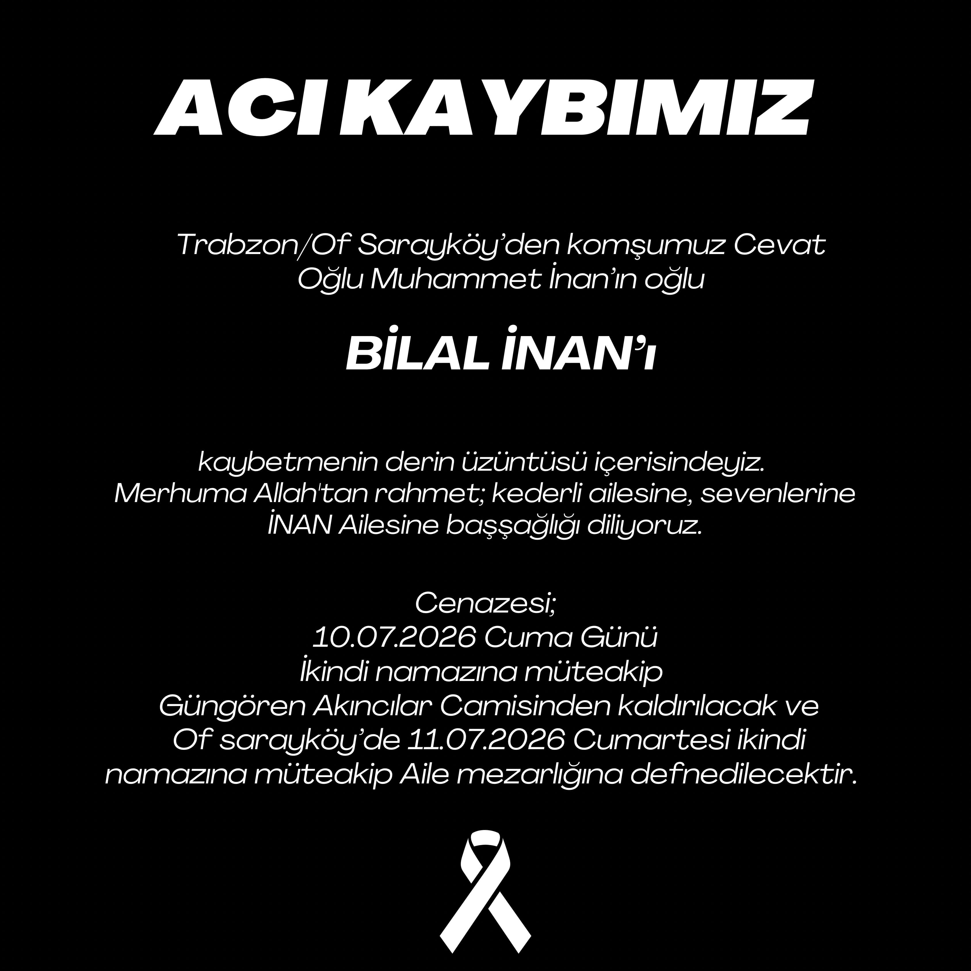 Bilal İnan'ı kaybetmenin üzüntüsü içerisindeyiz için hazırlanan dernek duyurusu